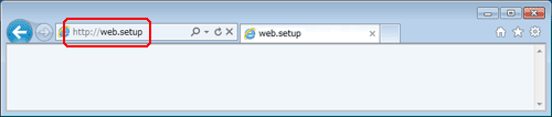 Webブラウザを起動し、アドレスバーに「http://web.setup」と入力して、クイック設定Webを開きます。